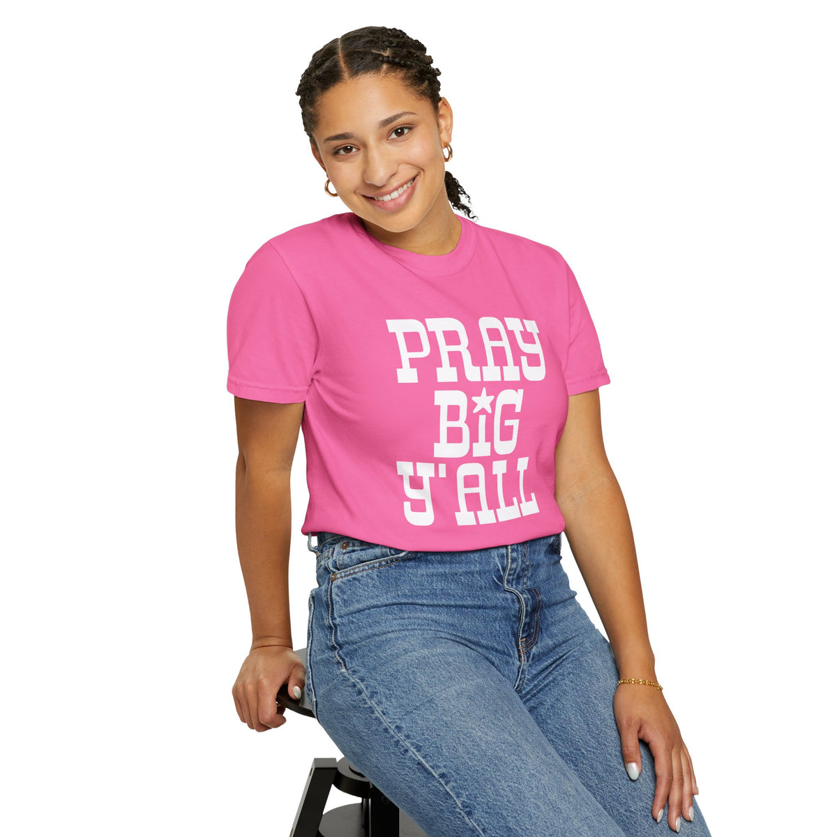 Pray Big Y'all - Comfort Colors | Trendy Women's and Men's T-Shirt. Direct to Garment. Printed & Shipped in the USA. Unisex Sizes.