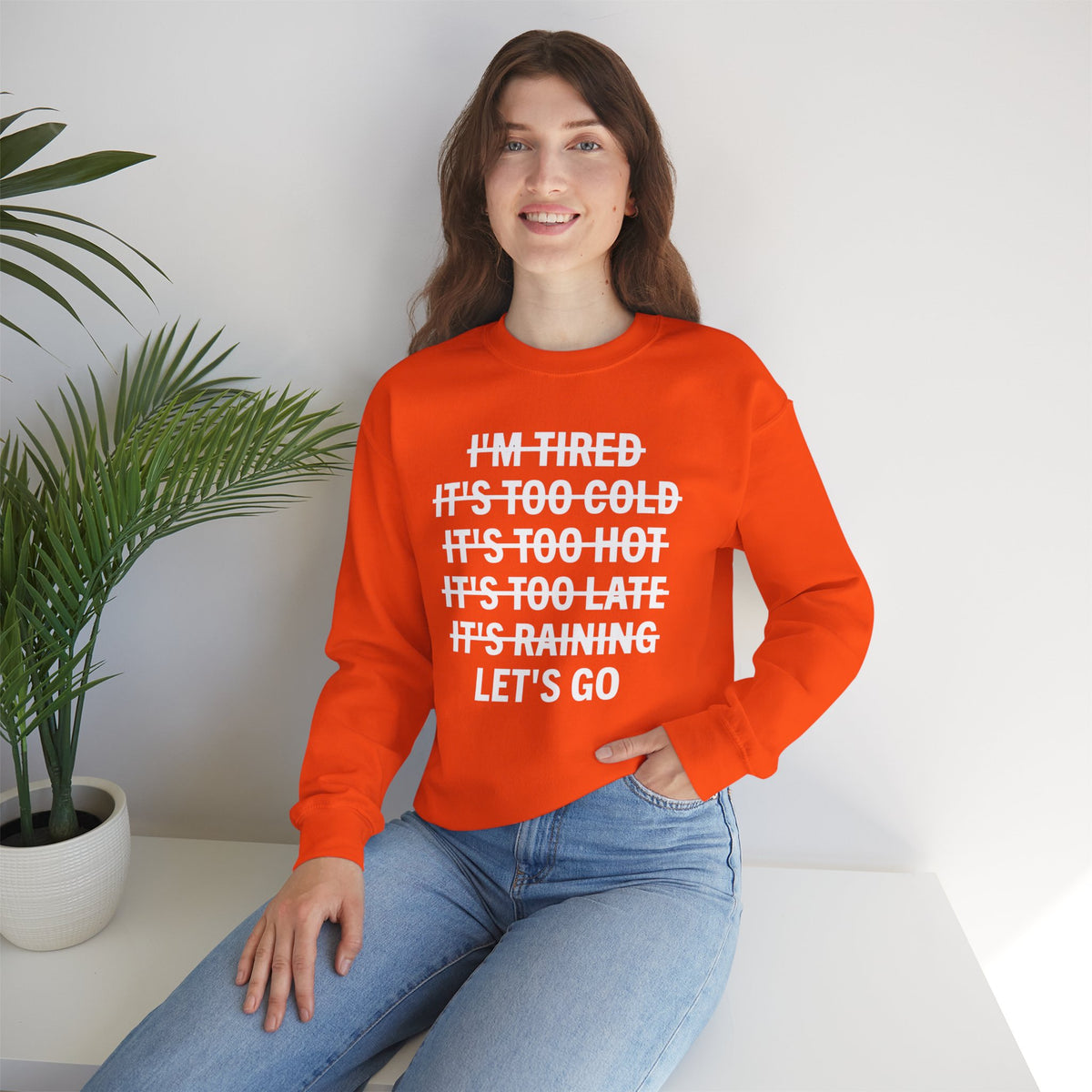 No Excuses, Let's Go – Gildan Heavy Blend | Trendy Men's and Women’s Soft Sweatshirt. Direct to Garment. Printed & Shipped in the USA. Unisex Sizes.