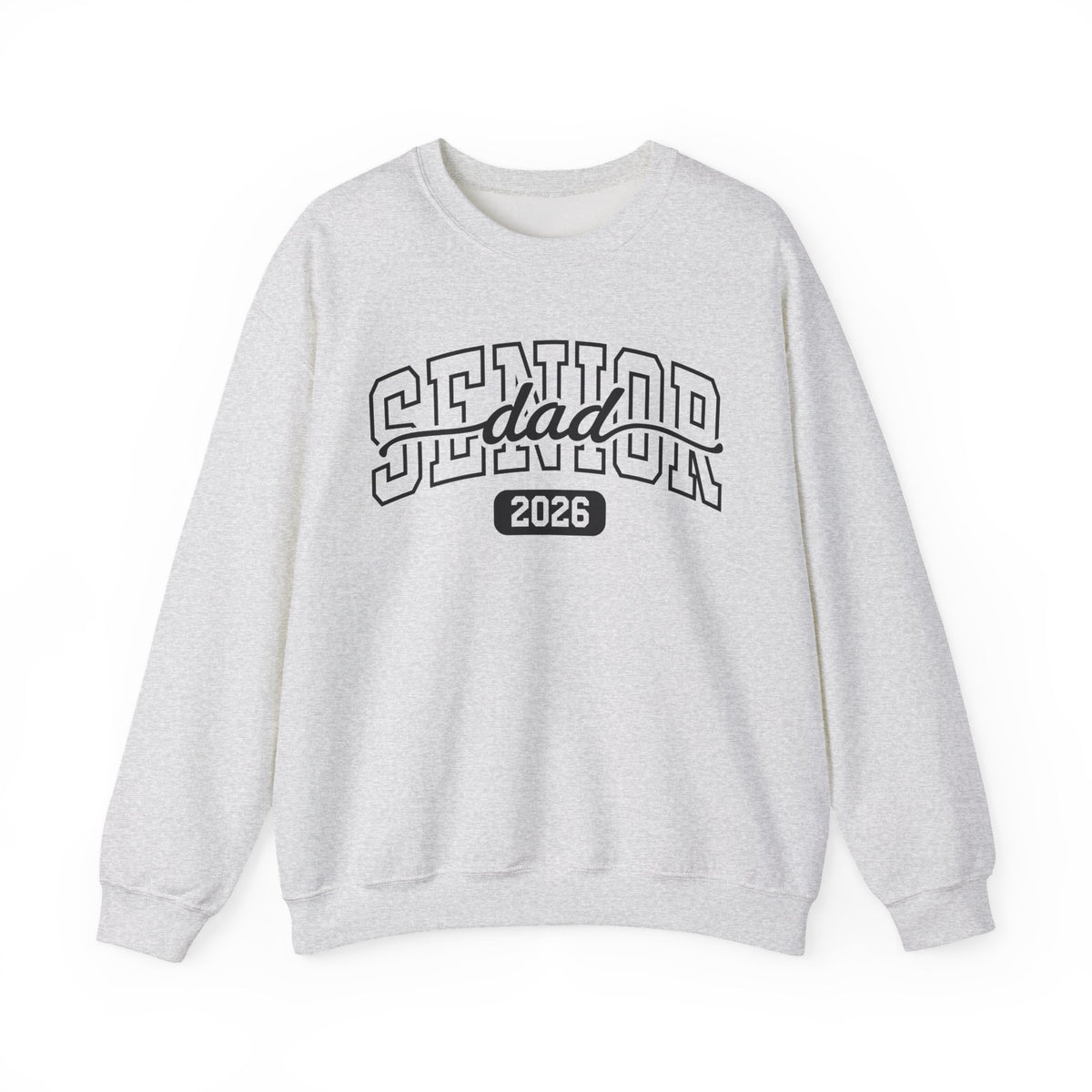 Senior Dad 2026 – Gildan Heavy Blend | Trendy Men's Soft Sweatshirt. Direct to Garment. Printed & Shipped in the USA. Unisex Sizes.