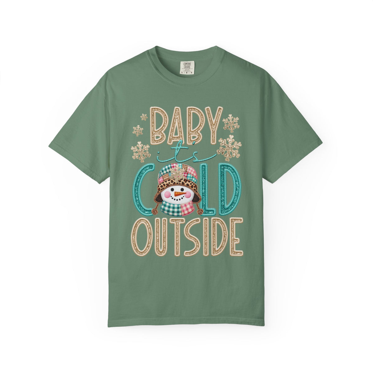 Baby It's Cold Outside Snowman  - Comfort Colors | Trendy Women's T-Shirt. Direct to Garment. Printed & Shipped in the USA. Unisex Sizes.