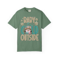 Baby It's Cold Outside Snowman  - Comfort Colors | Trendy Women's T-Shirt. Direct to Garment. Printed & Shipped in the USA. Unisex Sizes.