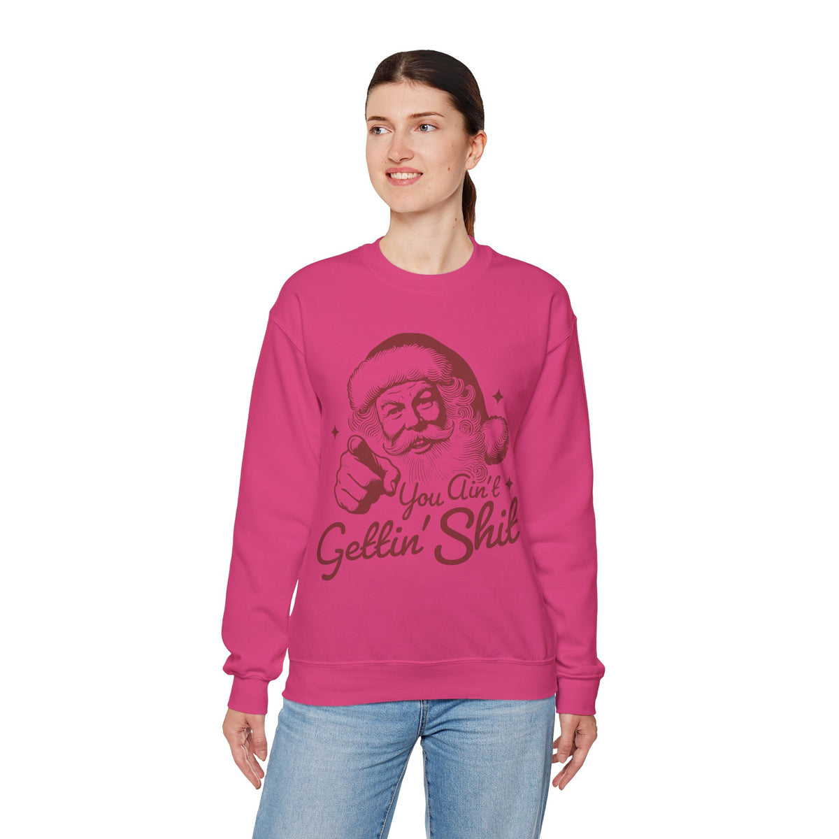 Vintage Santa "You Ain't Gettin' Shit" Funny Christmas – Gildan Heavy Blend | Trendy Women’s and Men's Soft Sweatshirt. Direct to Garment. Printed & Shipped in the USA. Unisex Sizes.