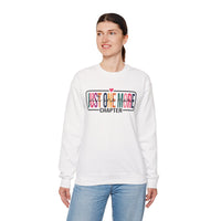 Just One More Chapter – Gildan Heavy Blend | Trendy Women’s Soft Sweatshirt. Direct to Garment. Printed & Shipped in the USA. Unisex Sizes.