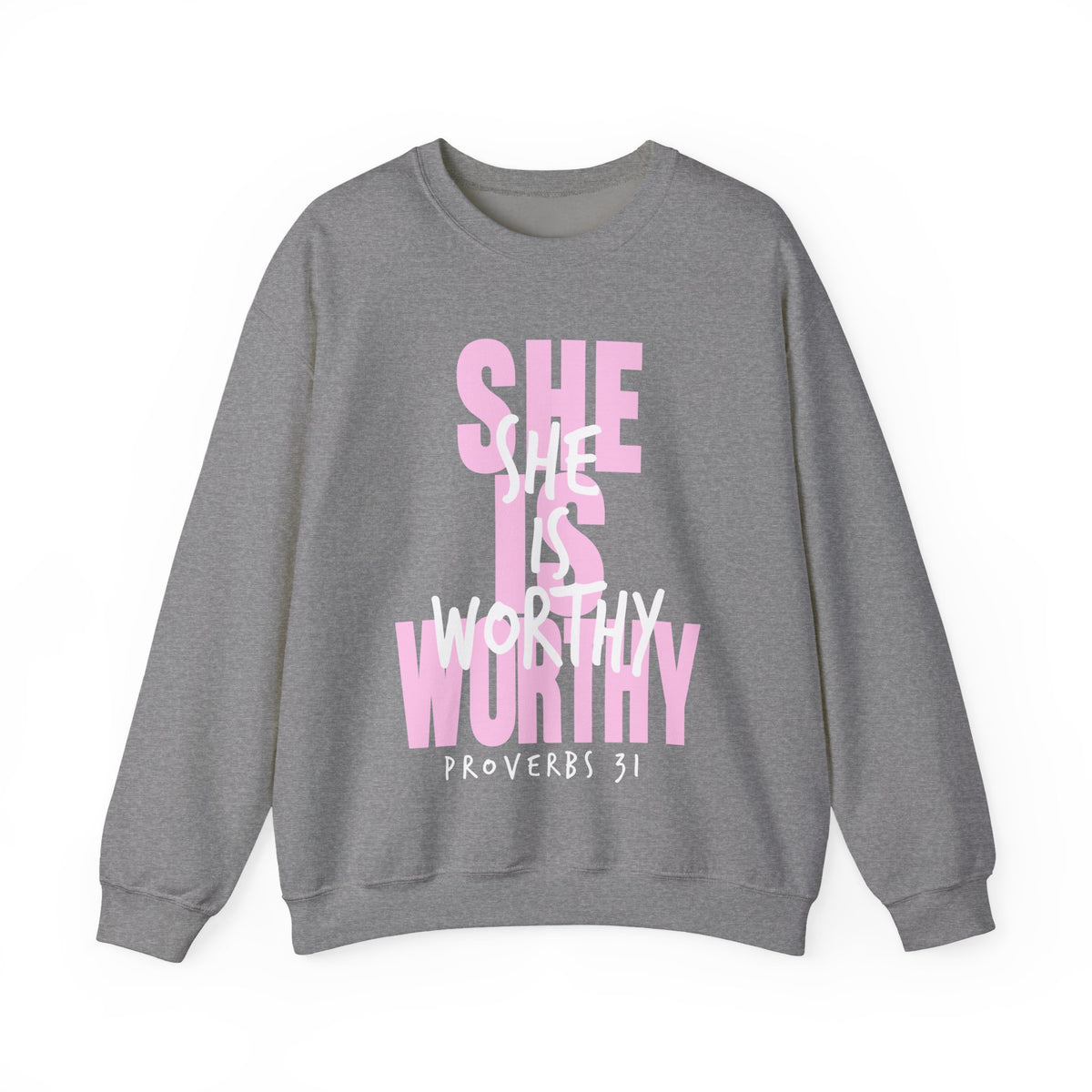 She Is Worthy – Gildan Heavy Blend | Trendy Women’s Soft Sweatshirt. Direct to Garment. Printed & Shipped in the USA. Unisex Sizes.