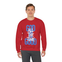 God is Good All The Time – Gildan Heavy Blend | Trendy Women’s and Women's Soft Sweatshirt. Direct to Garment. Printed & Shipped in the USA. Unisex Sizes.