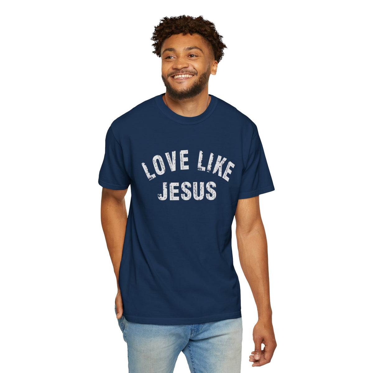 Love Like Jesus - Comfort Colors | Trendy Men's and Women's T-Shirt. Direct to Garment. Printed & Shipped in the USA. Unisex Sizes.