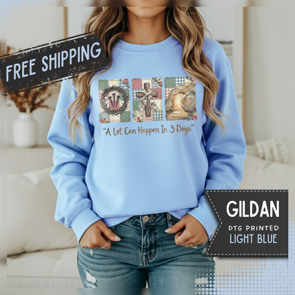 A Lot Can Happen In 3 Days - He is Risen – Gildan Heavy Blend | Trendy Women’s Soft Sweatshirt. Direct to Garment. Printed & Shipped in the USA. Unisex Sizes.