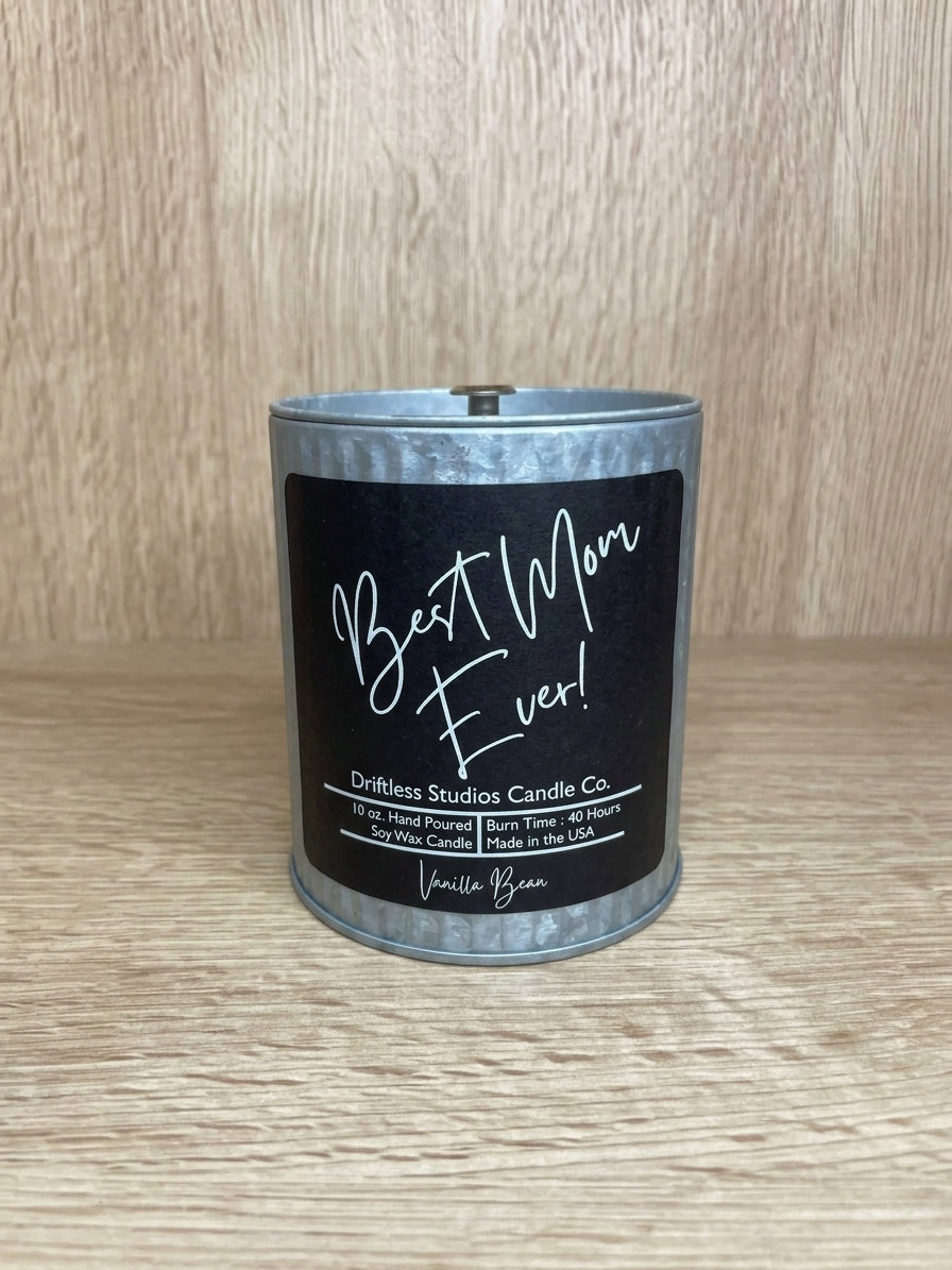 Best Mom Ever (Vanilla Bean) 10 oz. Soy Wax Candle -  Tin Jar