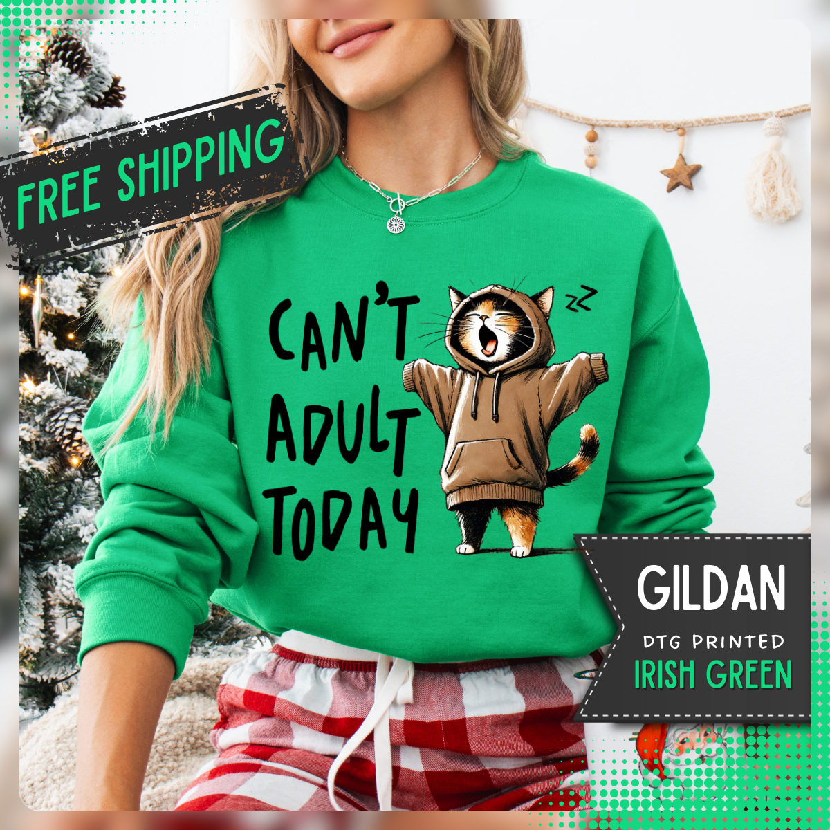 Can’t Adult Today, Cat – Gildan Heavy Blend | Trendy Women’s and Men's Soft Sweatshirt. Direct to Garment. Printed & Shipped in the USA. Unisex Sizes.