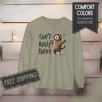 Can’t Adult Today, Cat - Comfort Colors | Trendy Women's and Men's Long Sleeve T-Shirt. Direct to Garment. Printed & Shipped in the USA. Unisex Sizes.