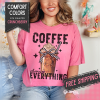 Coffee Changes Everything, Iced Coffee, Coffee Lovers - Comfort Colors | Trendy Women's T-Shirt. Direct to Garment. Printed & Shipped in the USA. Unisex Sizes.