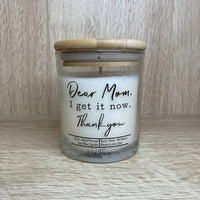 Dear Mom, I Get It Now (Wild Flowers) 10 oz. Soy Wax Candle - Glass Jar