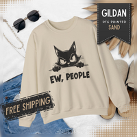 Ew, People Grumpy Cat – Gildan Heavy Blend | Trendy Men's and Women’s Soft Sweatshirt. Direct to Garment. Printed & Shipped in the USA. Unisex Sizes.