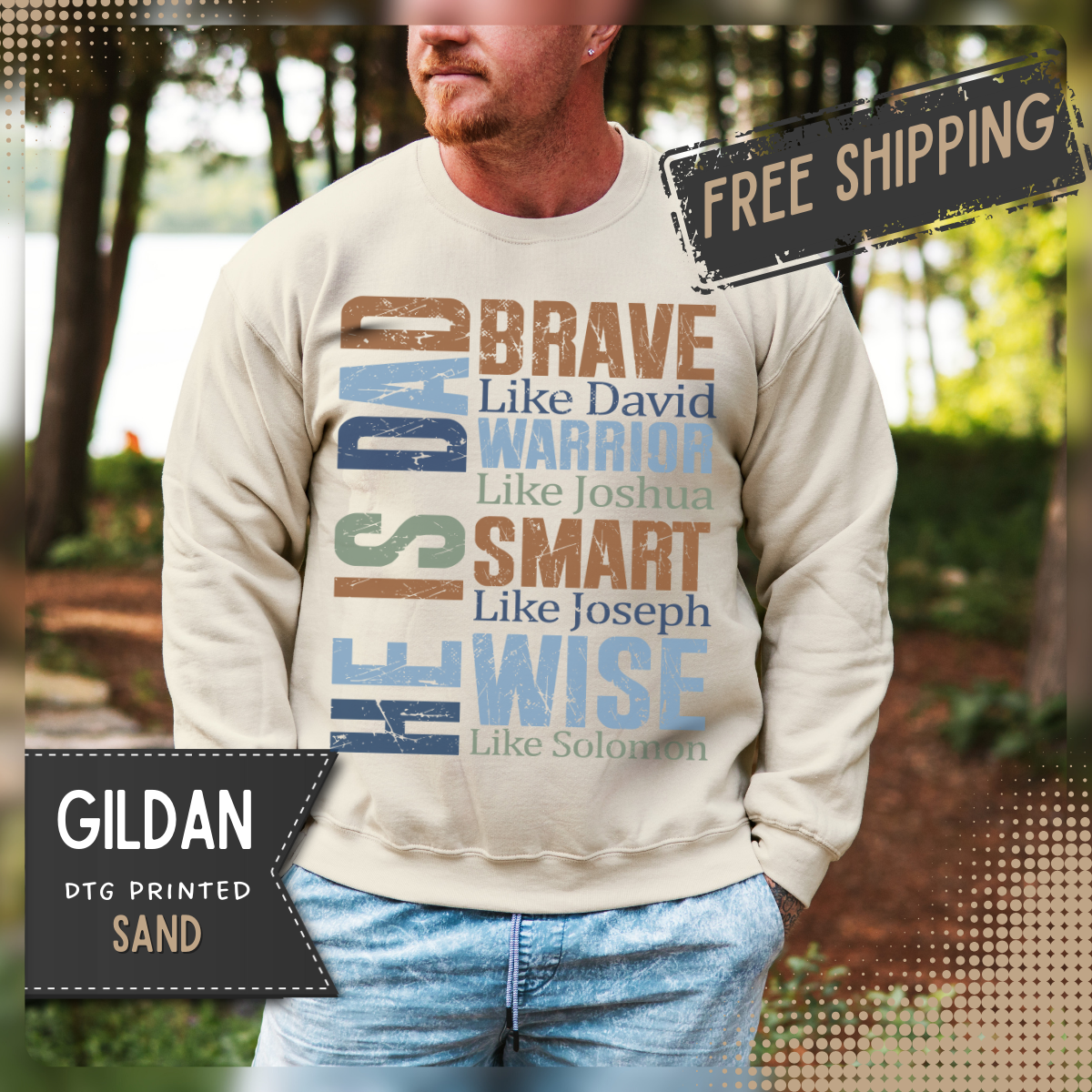 He is Dad: Brave, Warrior, Smart, Wise, Christian Father - Bible Faith – Gildan Heavy Blend | Trendy Men's Soft Sweatshirt. Direct to Garment. Printed & Shipped in the USA. Unisex Sizes.