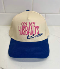Embroidered (Blue & Tan) On My Husband's Last Nerve Snapback Hat