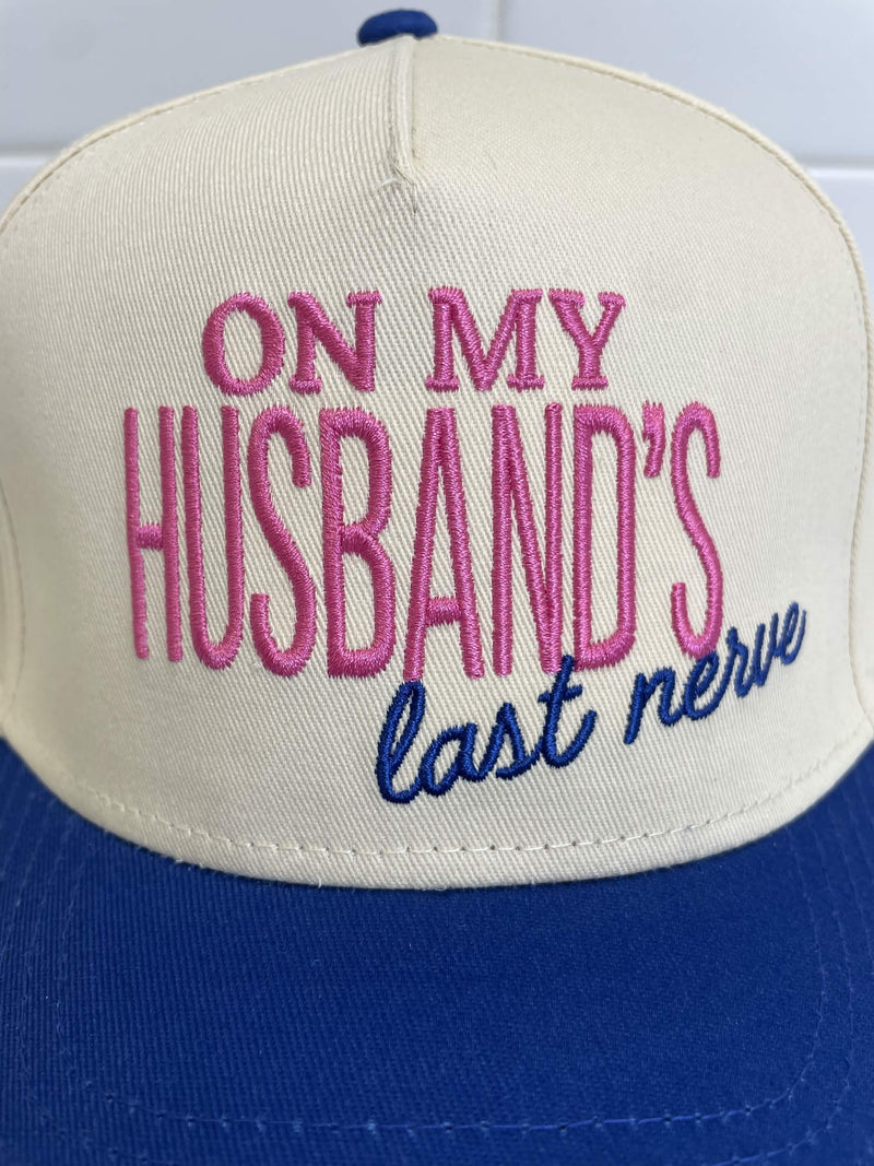 Embroidered (Blue & Tan) On My Husband's Last Nerve Snapback Hat