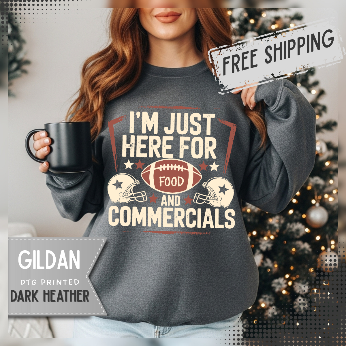 I'm Just Here for Food and Commercials – Gildan Heavy Blend | Trendy Women’s and Men's Soft Sweatshirt. Direct to Garment. Printed & Shipped in the USA. Unisex Sizes.