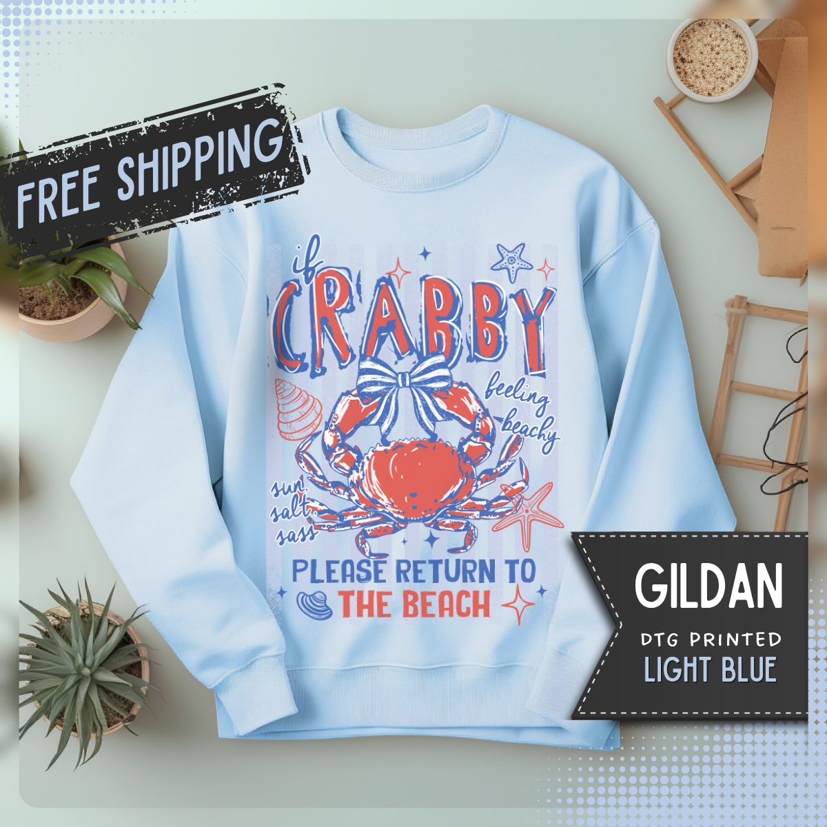 If Crabby, Please Return to Beach – Gildan Heavy Blend | Trendy Men's & Women’s Soft Sweatshirt. Direct to Garment. Printed & Shipped in the USA. Unisex Sizes.