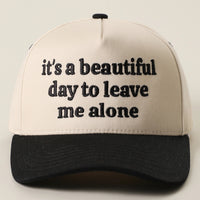 Embroidered (Black & Tan) It's A Beautiful Day To Leave Me Alone Trucker Hat