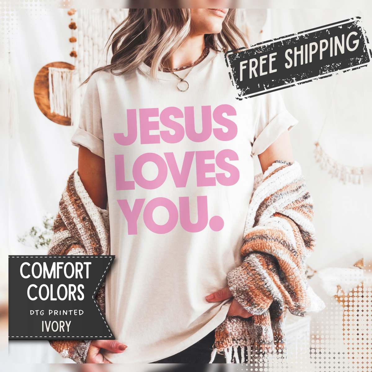 Jesus Loves You - Comfort Colors | Trendy Women's and Men's T-Shirt. Direct to Garment. Printed & Shipped in the USA. Unisex Sizes.