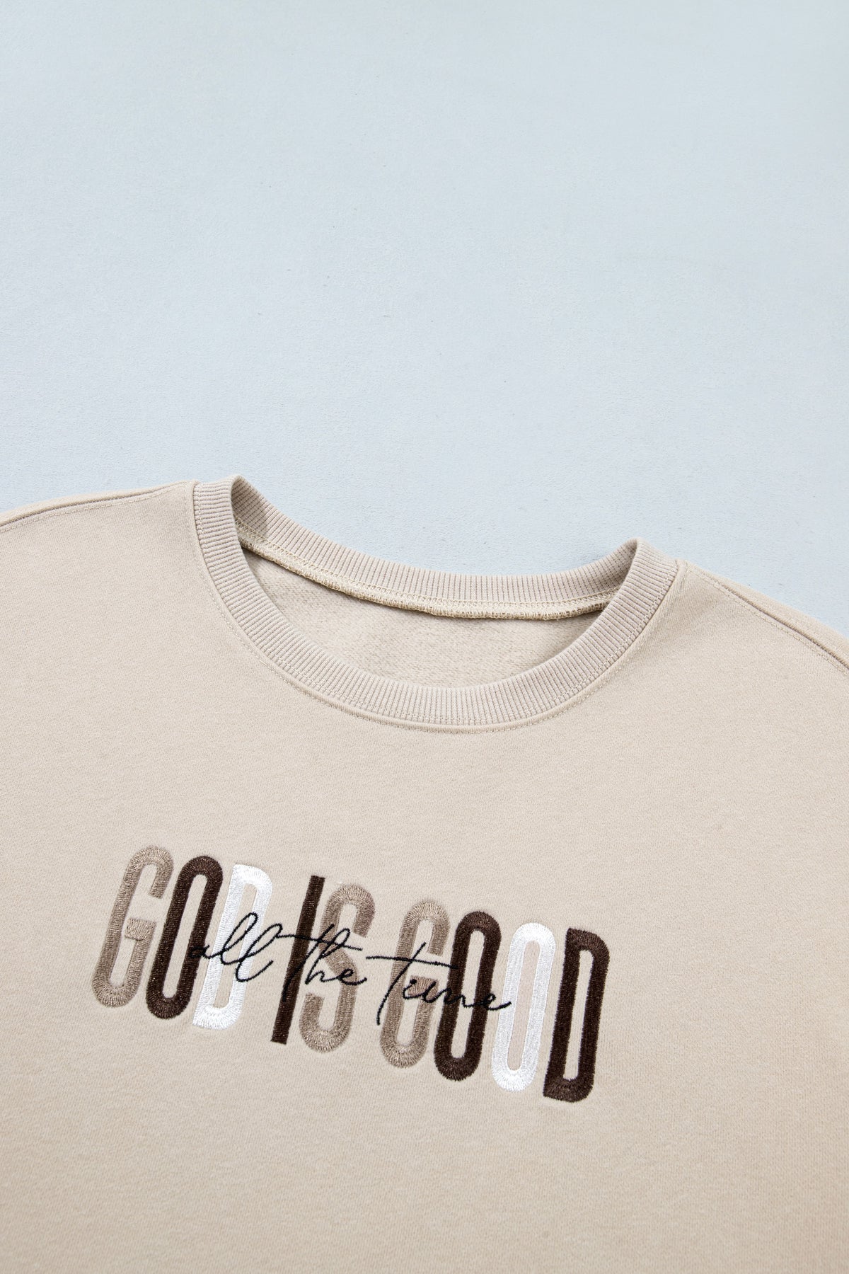 God Is Good (Beige) Embroidered Sweatshirt