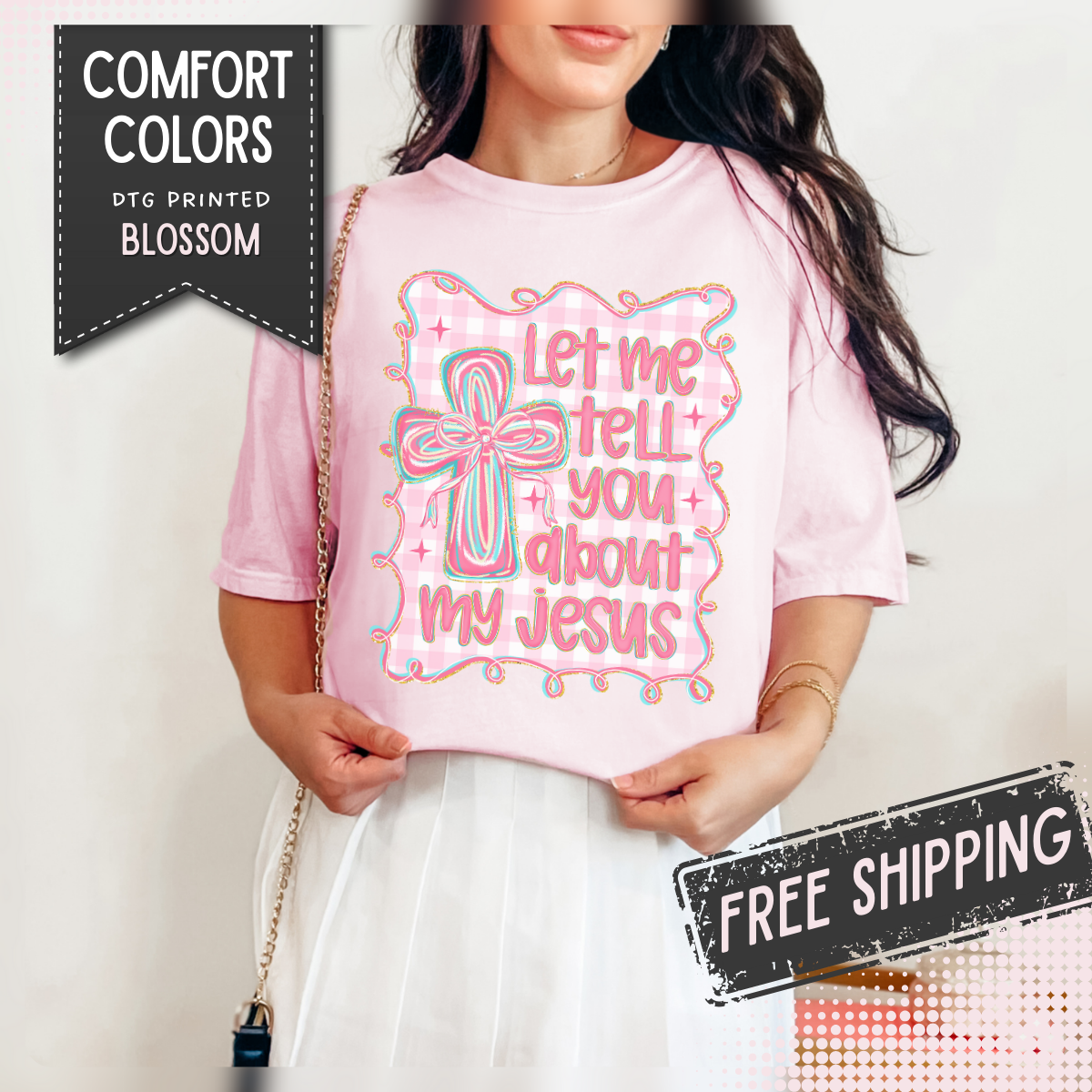 Let Me Tell You About My Jesus, Pink and Green - Comfort Colors | Trendy Women's T-Shirt. Direct to Garment. Printed & Shipped in the USA. Unisex Sizes.