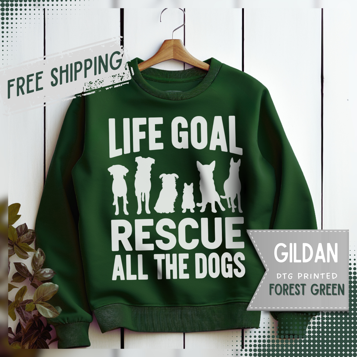 Life Goal Rescue All The Dogs – Gildan Heavy Blend | Trendy Men's and Women’s Soft Sweatshirt. Direct to Garment. Printed & Shipped in the USA. Unisex Sizes.