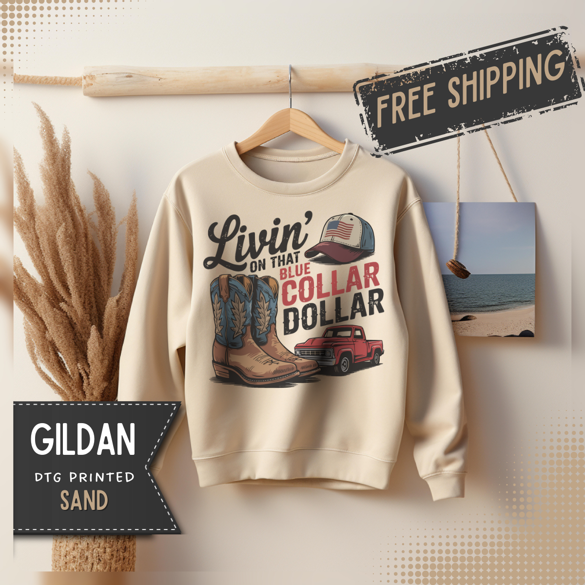 Livin' on That Blue Collar Dollar, Boots and Work Truck – Gildan Heavy Blend | Trendy Men's and Women’s Soft Sweatshirt. Direct to Garment. Printed & Shipped in the USA. Unisex Sizes.