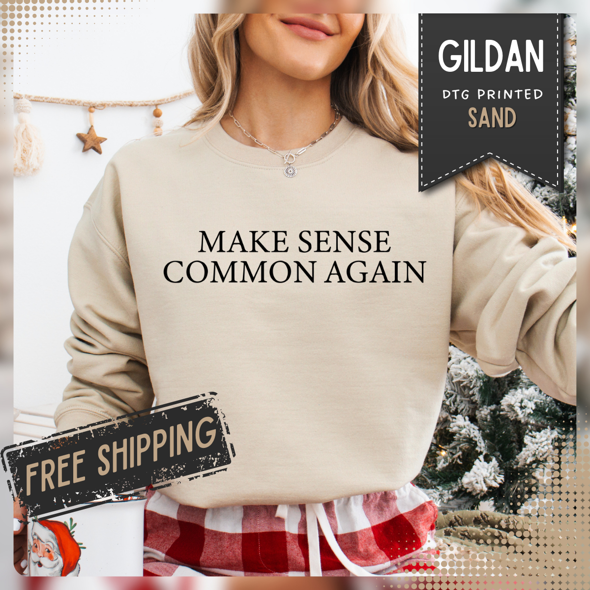 Make Sense Common Again – Gildan Heavy Blend | Trendy Men's and Women’s Soft Sweatshirt. Direct to Garment. Printed & Shipped in the USA. Unisex Sizes.