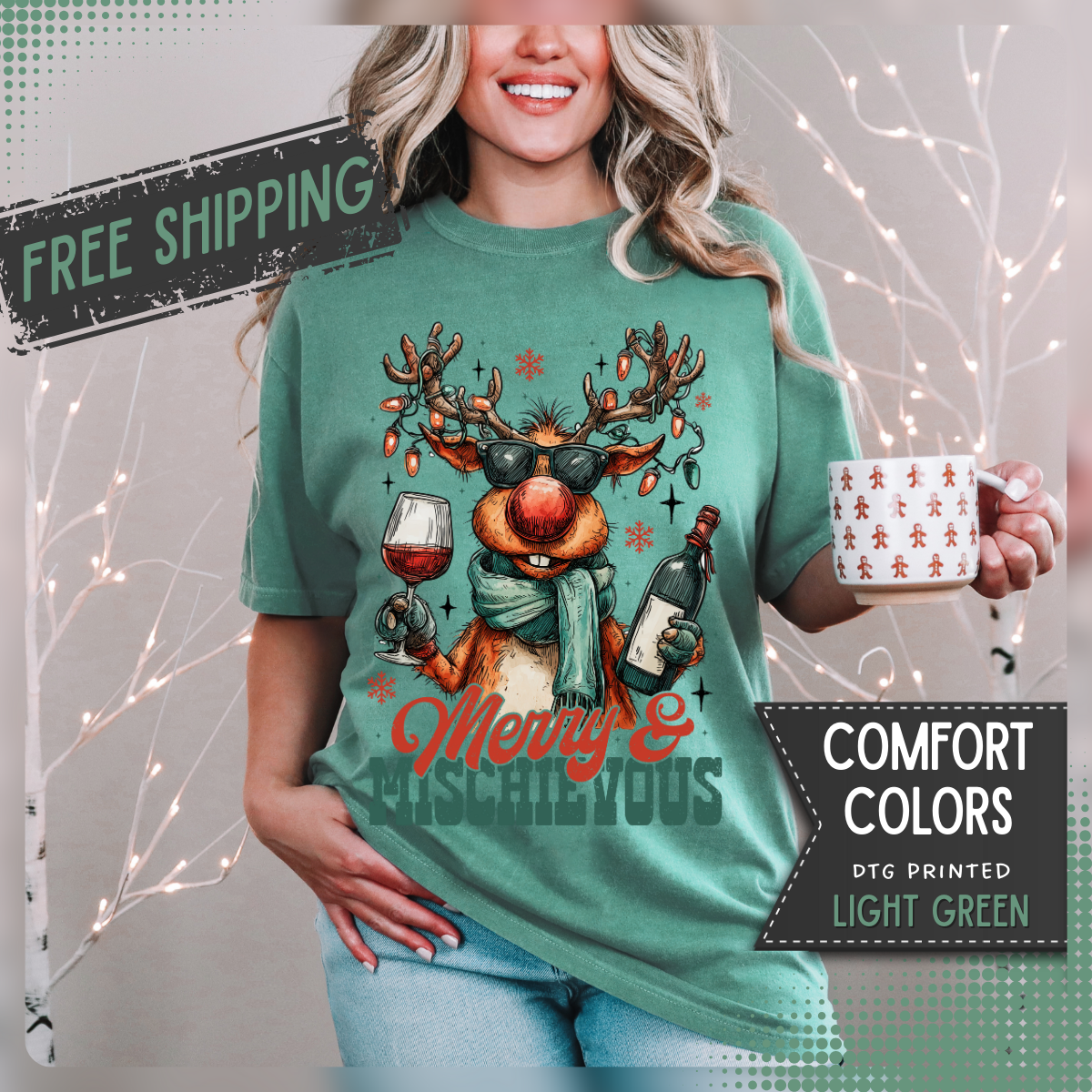 Merry & Mischievous Reindeer - Comfort Colors | Trendy Women's and Men's T-Shirt. Direct to Garment. Printed & Shipped in the USA. Unisex Sizes.