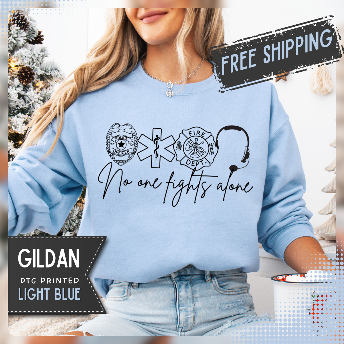No One Fights Alone, Heroes – Gildan Heavy Blend | Trendy Women’s and Men's Soft Sweatshirt. Direct to Garment. Printed & Shipped in the USA. Unisex Sizes.