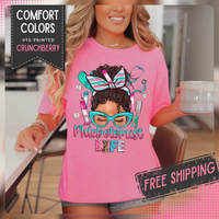 Phlebotomist Life, Messy Bun - Comfort Colors | Trendy Women's T-Shirt. Direct to Garment. Printed & Shipped in the USA. Unisex Sizes.