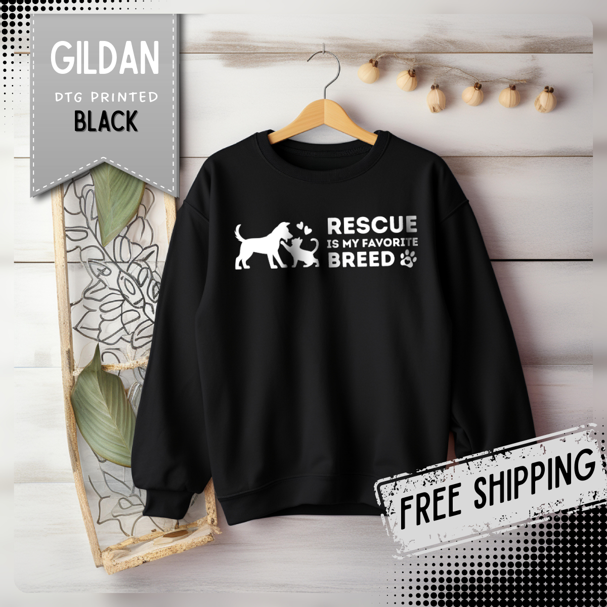 Rescue Is My Favorite Breed *This Shirt Saves Lives* – Gildan Heavy Blend | Trendy Men's and Women’s Soft Sweatshirt. Direct to Garment. Printed & Shipped in the USA. Unisex Sizes.
