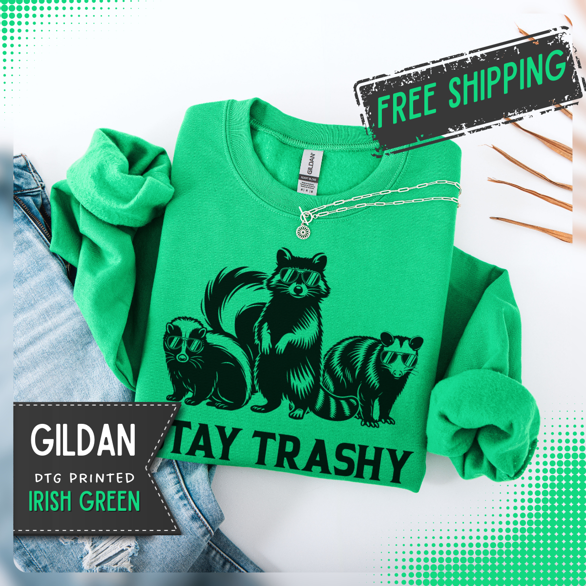 Stay Trashy, Skunk Raccoon Possum – Gildan Heavy Blend | Trendy Women’s and Men's Soft Sweatshirt. Direct to Garment. Printed & Shipped in the USA. Unisex Sizes.