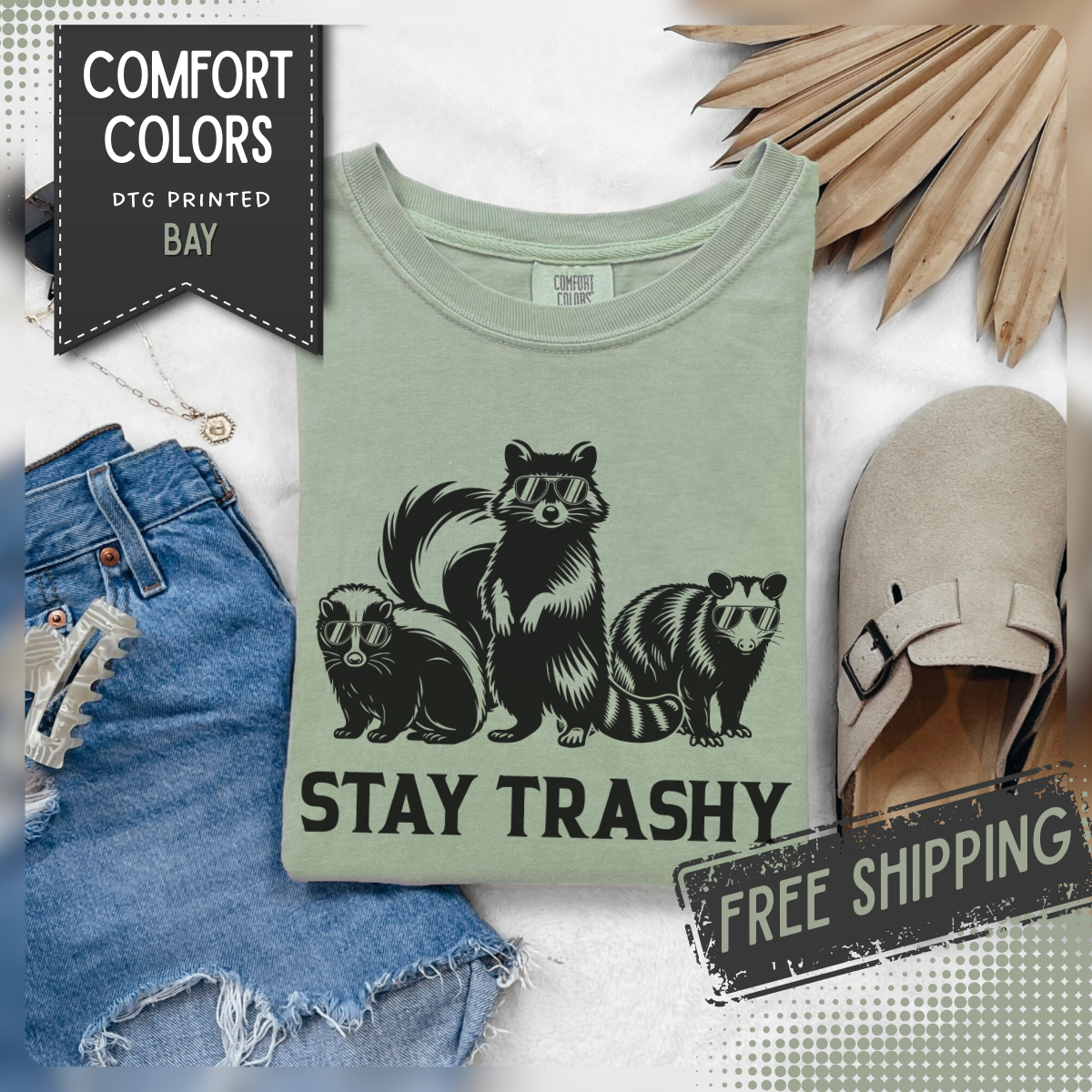 Stay Trashy, Skunk Raccoon Possum - Comfort Colors | Trendy Women's and Men's T-Shirt. Direct to Garment. Printed & Shipped in the USA. Unisex Sizes.