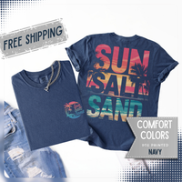 Sun Salt Sand, Beach Sunset - Front & Back Print - Comfort Colors | Trendy Women's and Men's T-Shirt. Direct to Garment. Printed & Shipped in the USA. Unisex Sizes.