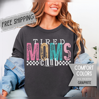 Tired Moms Club Pastel - Comfort Colors | Trendy Women's T-Shirt. Direct to Garment. Printed & Shipped in the USA. Unisex Sizes.
