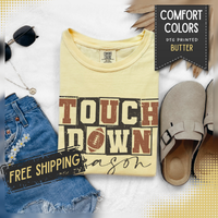 Touchdown Season - Distressed - Comfort Colors | Trendy Men's and Women's T-Shirt. Direct to Garment. Printed & Shipped in the USA. Unisex Sizes.