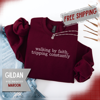 Walking By Faith, Tripping Constantly - Minimalist Design – Gildan Heavy Blend | Trendy Men's and Women’s Soft Sweatshirt. Direct to Garment. Printed & Shipped in the USA. Unisex Sizes.