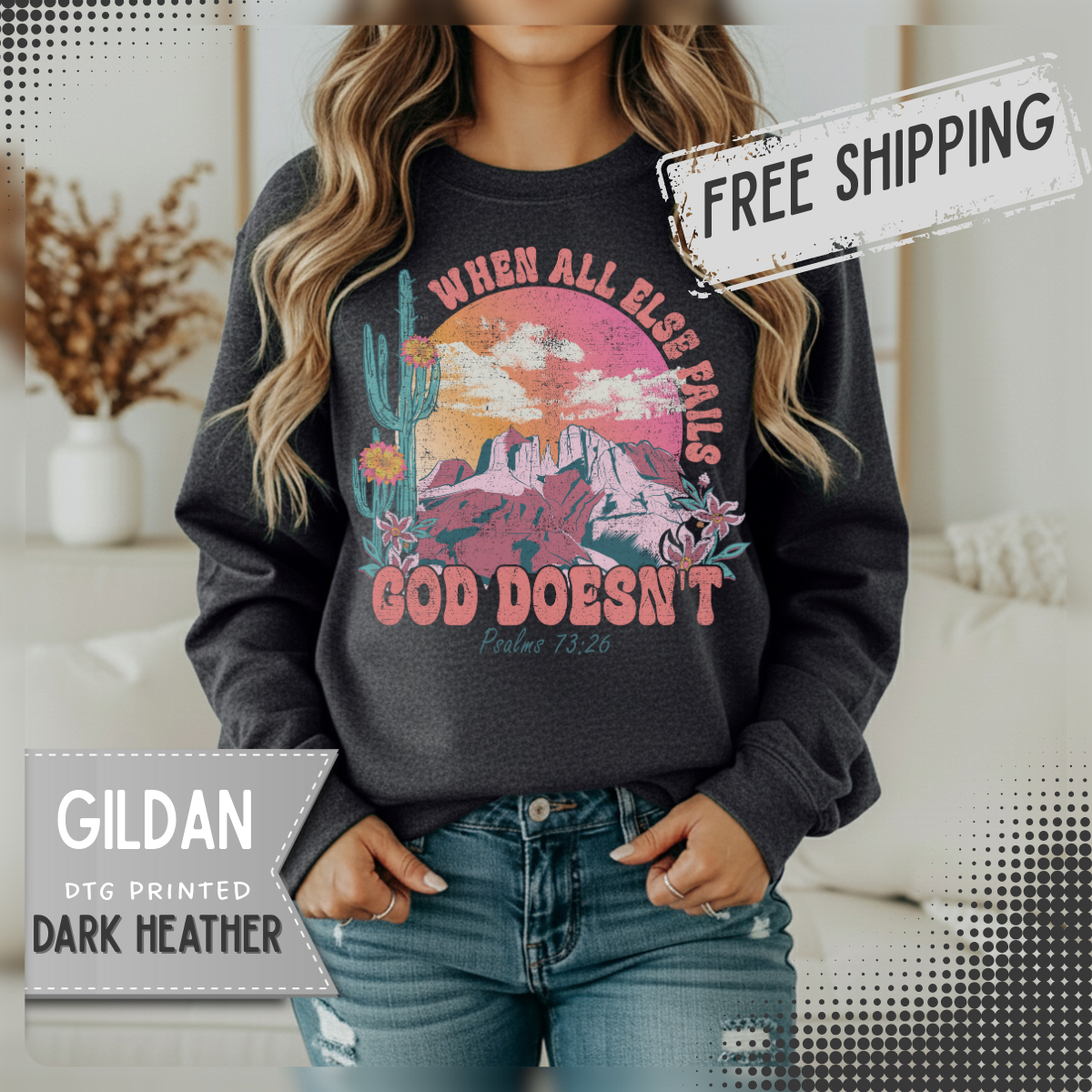 When All Else Fails, God Doesn't, Vintage – Gildan Heavy Blend | Trendy Women’s Soft Sweatshirt. Direct to Garment. Printed & Shipped in the USA. Unisex Sizes.