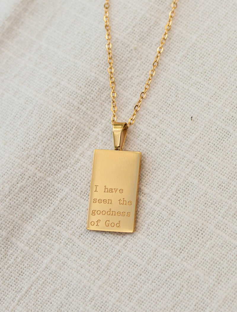 Necklace: I Have Seen The Goodness Of God - 18k Yellow Gold Plated